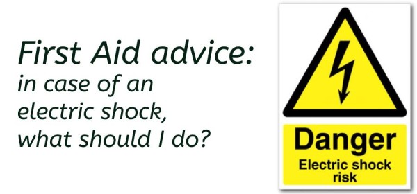 ESC First Aid advice: in case of an electric shock, what should I do?