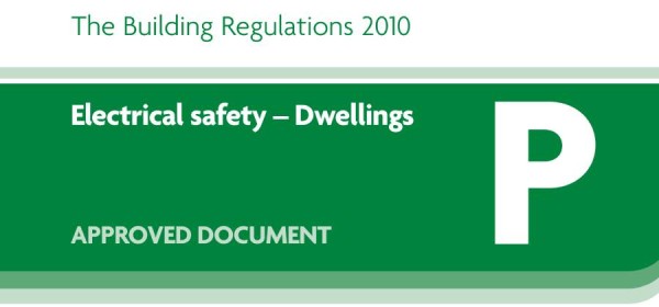 What is Part P of the Building Regulations and How it Affects Us