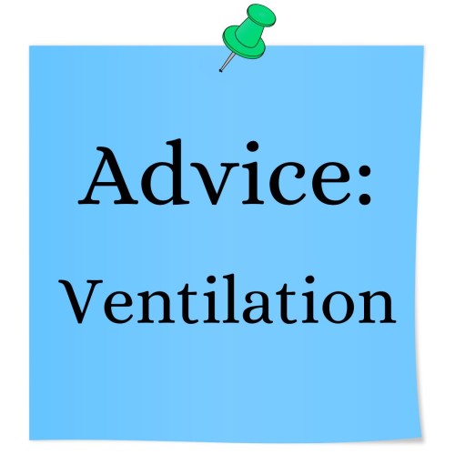 Ventilation Advice
