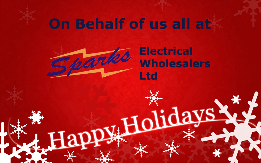 On behalf of us all at Sparks Electrical Wholesalers: Happy Holidays!