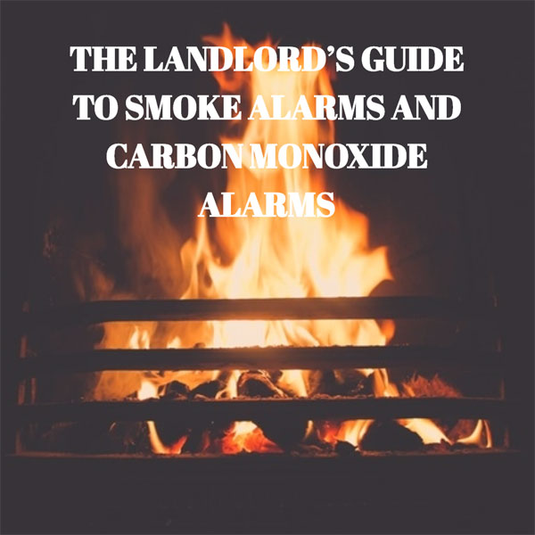 The Landlord's Guide to Smoke Alarms and Carbon Monoxide Alarms